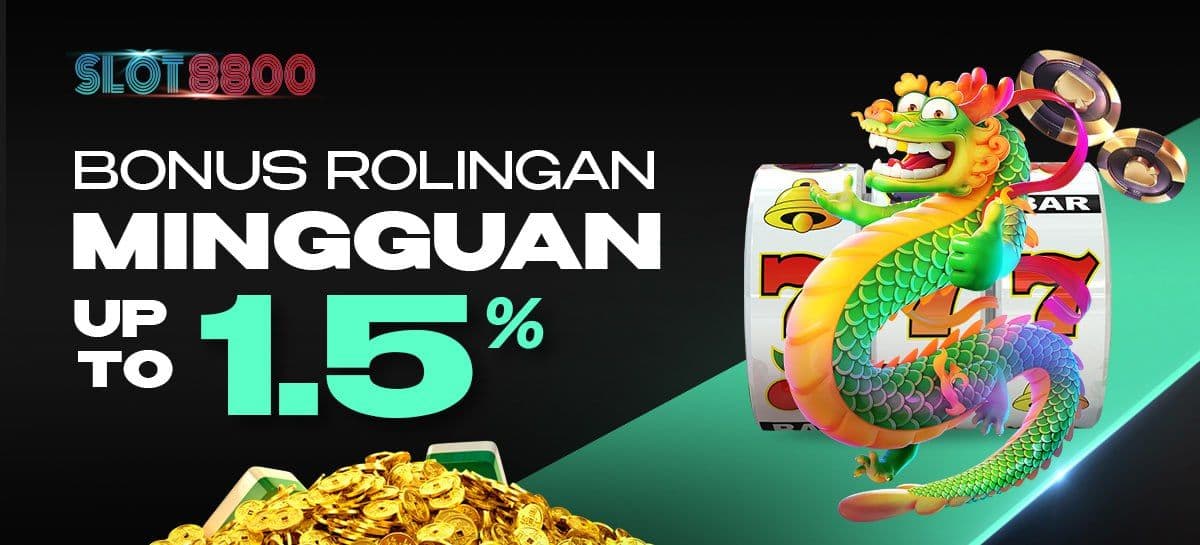 Promo BONUS ROLLINGAN MINGUAN UP TO 1,5%